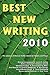 Best New Writing 2010