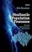 Stochastic Population Processes by Eric Renshaw