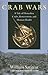 Crab Wars A Tale of Horseshoe Crabs, Bioterrorism, and Human Health by William Sargent