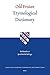 Old Frisian Etymological Dictionary (Leiden Indo-European Etymological Dictionary Series, 1)