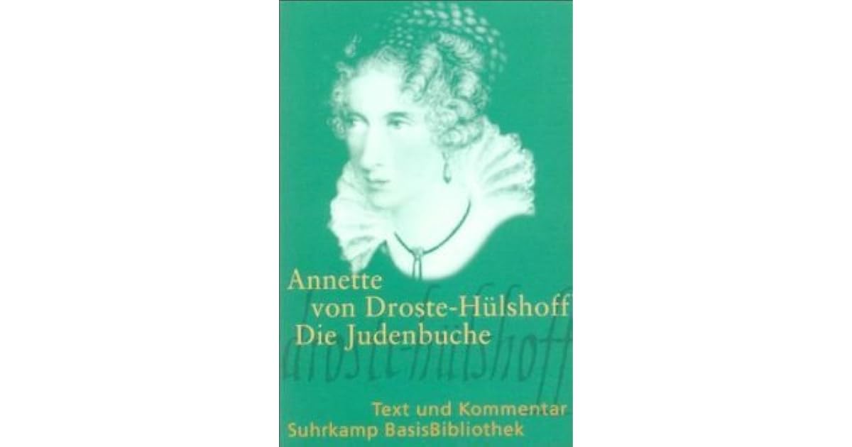 Annette Von Droste Hülshoff Die Judenbuche www.goodreads.com