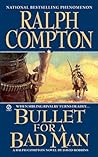 Bullet for a Bad Man