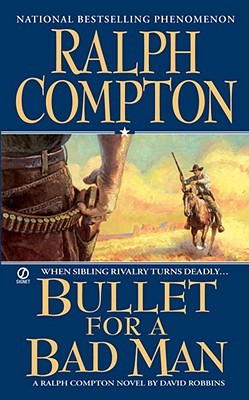 Bullet for a Bad Man (Mass Market Paperback)