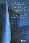 Rawls's Law of Peoples: A Realistic Utopia? Rawls's Law of Peoples: A Realistic Utopia?