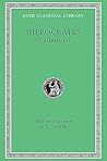 Hippocrates 8: Places in Man/Glands/Fleshes/Prorrhetic 1-2/Physician/Use of Liquids/Ulcers/Haemorrhoids & Fistulas
