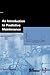 An Introduction to Predictive Maintenance by R. Keith Mobley