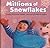 Millions of Snowflakes by Mary McKenna Siddals