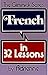 French in 32 Lessons