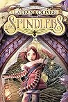 Spindlers by Lauren Oliver