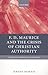 F D Maurice and the Crisis of Christian Authority (Christian Theology in Context)