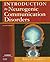 Introduction to Neurogenic Communication Disorders