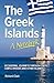 The Greek Islands – A Notebook: Occasional journeys through Crete, Corfu, Rhodes and other islands
