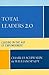 Total Leaders 2.0: Leading in the Age of Empowerment