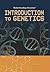 Introduction to Genetics (Understanding Genetics)