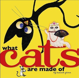 What Cats Are Made Of (Hardcover)