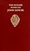 The English Works of John Gower (Early English Text Society/Original Series)