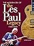 The Modern Era of the Les Paul Legacy by Robb Lawrence