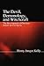 The Devil, Demonology, and Witchcraft by Henry Ansgar Kelly