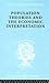 Population Theories and their Economic Interpretation (International Library of Sociology)