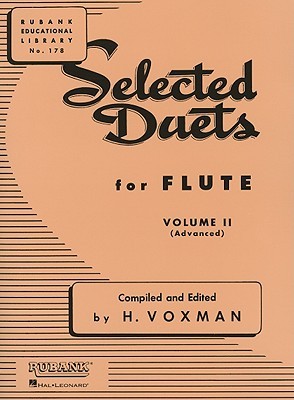 Selected Duets for Flute, Vol. 2 – Advanced Songbook | Classical Flute Sheet Music and Duet Collection | Ensemble Training for Performers and Students | Rubank Publications Flute Method (Paperback)