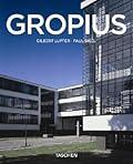 Walter Gropius: 1883 - 1969: The Promoter of a New Form