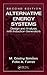 Alternative Energy Systems: Design and Analysis with Induction Generators, Second Edition (Power Electronics and Applications Series)