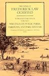 The Papers of Frederick Law Olmsted Volume 1 by Frederick Law Olmsted