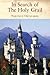 In Search of the Holy Grail: The Quest for the Middle Ages