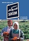 Sekem: A Sustainable Community in the Egyptian Desert Sekem: A Sustainable Community in the Egyptian Desert