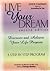 Live Your Dream, Second Edition by Joyce Chapman
