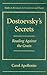 Dostoevsky's Secrets: Reading Against the Grain (Studies in Russian Literature and Theory)