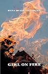 Girl on Fire: A Novel Girl on Fire: A Novel