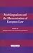 Multilingualism and the Harmonisation of European Law by Barbara Pozzo
