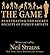 The Game by Neil Strauss