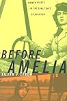 Before Amelia: Wo...