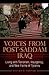 Voices from Post-Saddam Iraq: Living with Terrorism, Insurgency, and New Forms of Tyranny (Praeger Security International)
