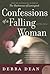 Confessions of a Falling Woman by Debra Dean