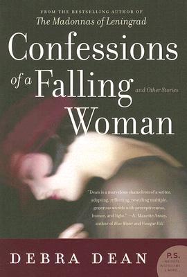 Confessions of a Falling Woman: Ten Lyrical Stories―Haunting, Tender, and Devastating (P.S.)
