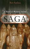 Saga: A Novel of Medieval Iceland Saga: A Novel of Medieval Iceland