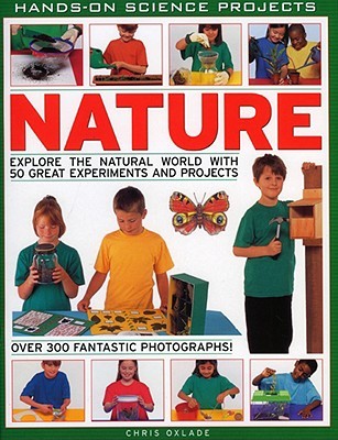 Hands-on Science Projects: Nature (Paperback)