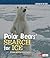 Polar Bears' Search for Ice: A Cause and Effect Investigation (Animals on the Edge)