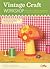 Vintage Craft Workshop: Fre...