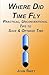 Where Did Time Fly: Practic...