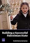 Building a Successful Palestinian State Building a Successful Palestinian State