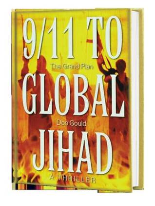 9/11 to Global Jihad: The Grand Plan (Paperback)