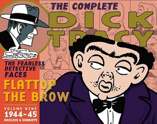 The Complete Dick Tracy Volume 9: 1944-1945