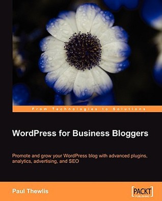 Wordpress for Business Bloggers (Paperback)