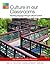 Culture in our Classrooms by Gill Johnson