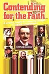 Contending for the Faith Contending for the Faith