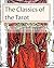 The Classics of the Tarot